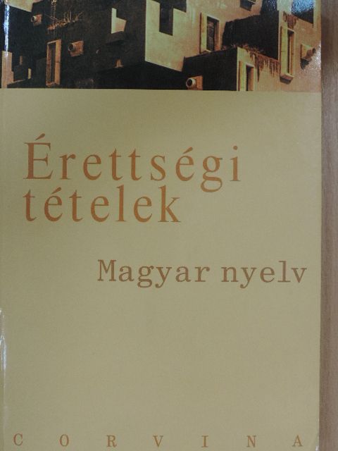 Balázs Géza - Érettségi tételek - Magyar nyelv [antikvár]