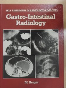 Michael Berger - Gastro-Intestinal Radiology [antikvár]