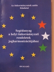 Segédanyag a helyi önkormányzati rendeletek jogharmonizációjához [antikvár]