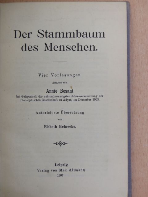 Annie Besant - Der Stammbaum des Menschen [antikvár]