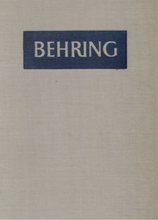H. Zeiss, R. Bieling - Behring [antikvár]