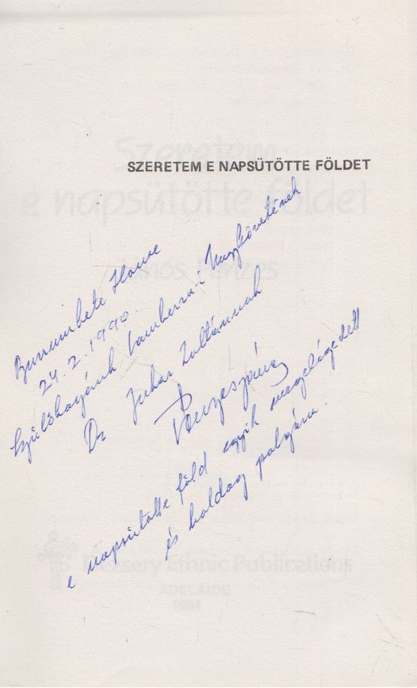 Pénzes János - Szeretem e napsütötte földet (dedikált) [antikvár]