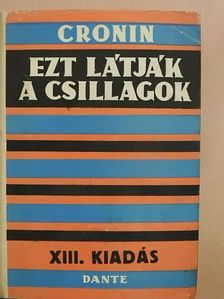 A. J. Cronin - Ezt látják a csillagok I-II. [antikvár]
