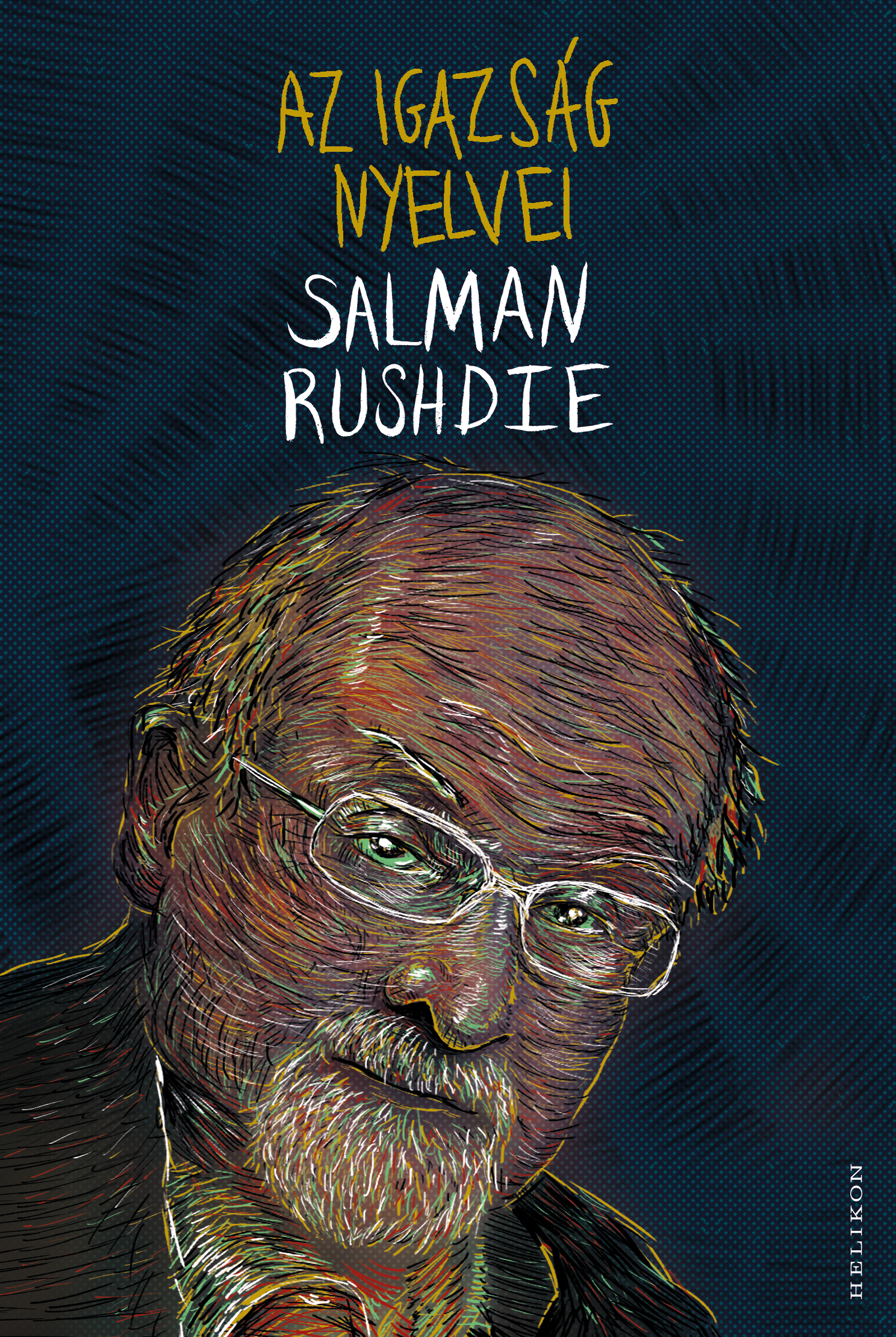 Salman Rushdie - Az igazság nyelvei [eKönyv: epub, mobi]