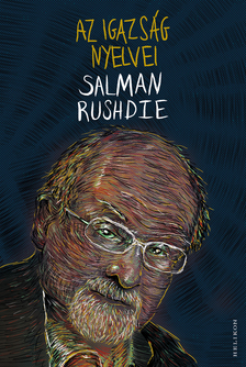 Salman Rushdie - Az igazság nyelvei [eKönyv: epub, mobi]