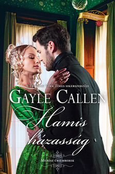 Gayle Callen - Hamis házasság [eKönyv: epub, mobi]