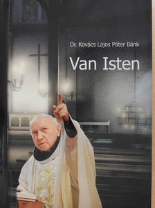 Dr. Kovács Bánk - Van Isten (dedikált példány) [antikvár]