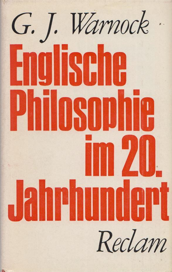 G. J. Warnock - Englische Philosophie im 20. Jahrhundert [antikvár]