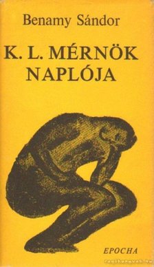 BENAMY SÁNDOR - K. L. mérnök naplója [antikvár]