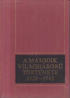 BEDŐ LÁSZLÓ - A második világháború története 1939-1945. 3. kötet [antikvár]