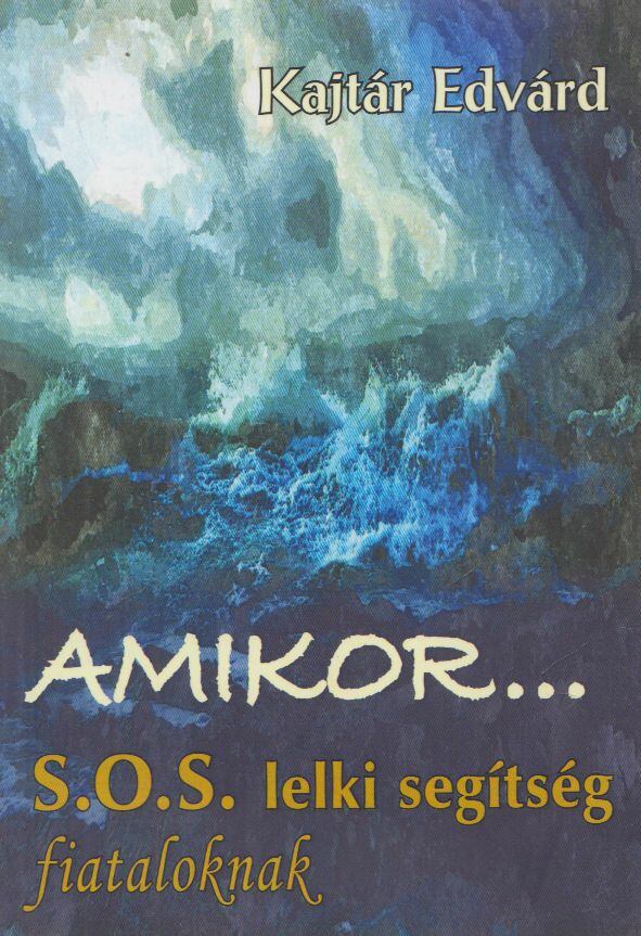 Kajtár Edvárd - Amikor... [antikvár]