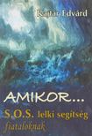Kajtár Edvárd - Amikor... [antikvár]
