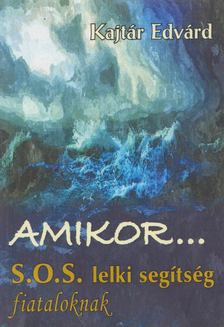 Kajtár Edvárd - Amikor... [antikvár]