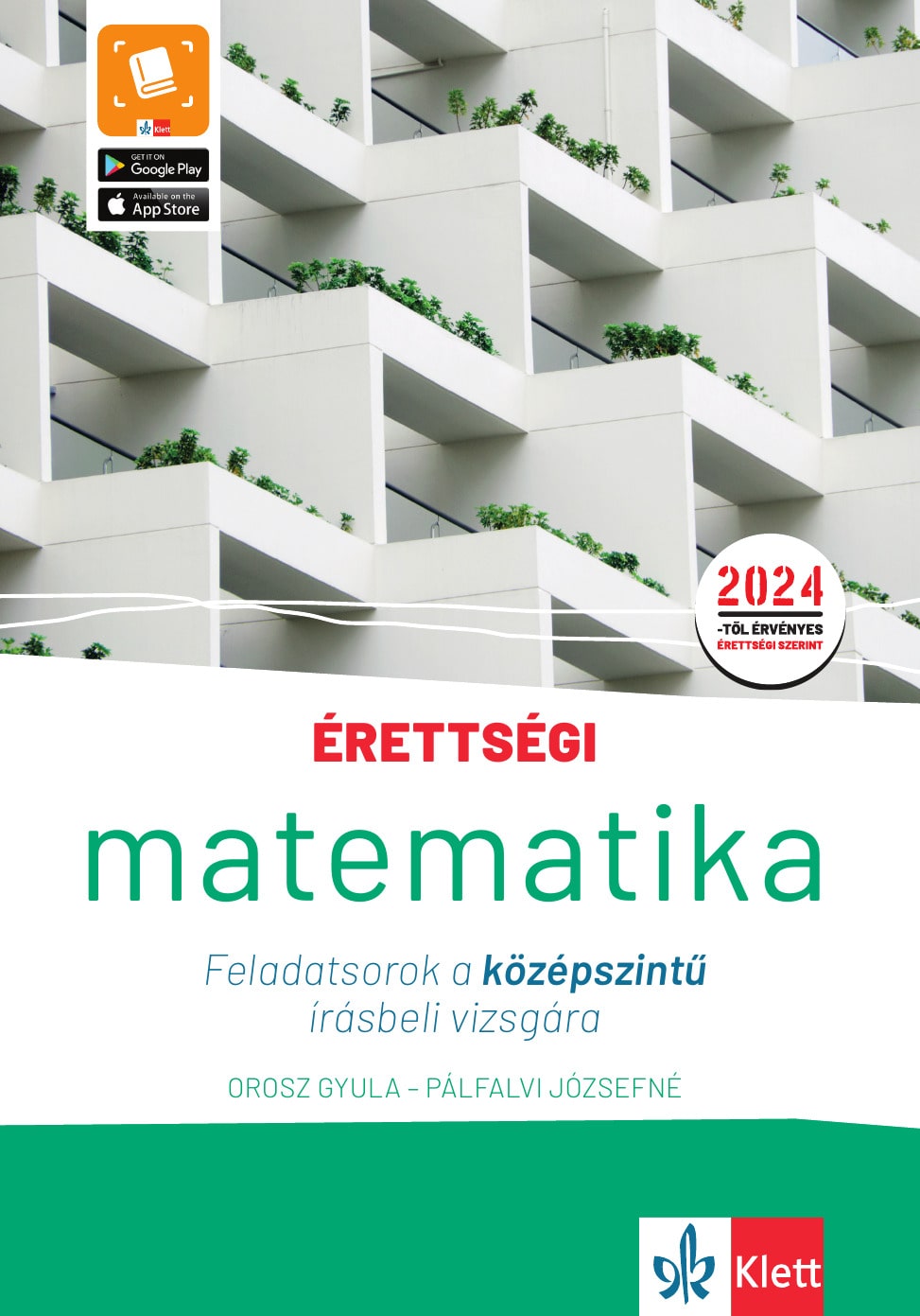 Orosz Gyula, Pálfalvi Józsefné - Érettségi - Matematika Feladatsorok a középszintű írásbeli vizsgára