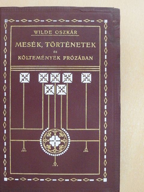 Wilde Oszkár - Mesék, történetek és költemények prózában [antikvár]