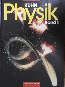 Wilfried Kuhn - Physik I. [antikvár]