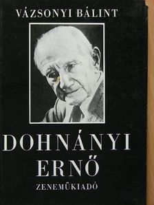 Vázsonyi Bálint - Dohnányi Ernő [antikvár]