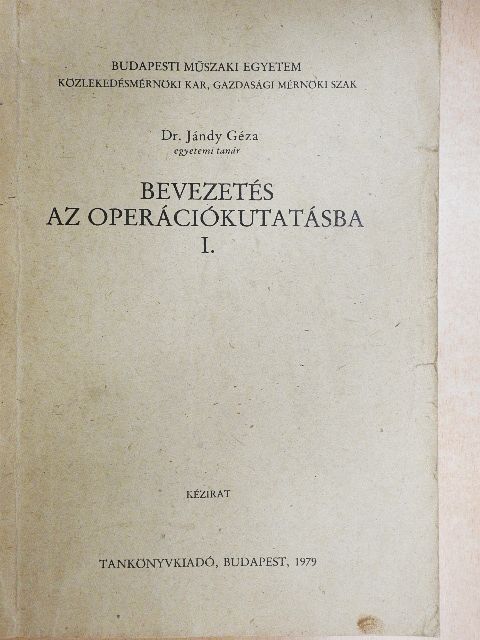 Dr. Jándy Géza - Bevezetés az operációkutatásba I. [antikvár]
