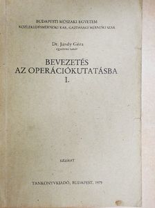 Dr. Jándy Géza - Bevezetés az operációkutatásba I. [antikvár]