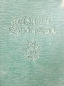 Fritz Jöde - Auf, auf, ihr Wandersleut [antikvár]