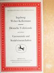 Ingeborg Weber-Kellermann - Deutsche Volkskunde zwischen Germanistik und Sozialwissenschaften [antikvár]