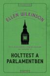 Ellen Wilkinson - Holttest a parlamentben