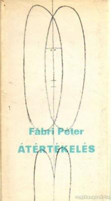 Fábri Péter - Átértékelés [antikvár]
