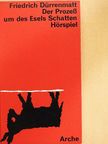 Friedrich Dürrenmatt - Der Prozess um des Esels Schatten [antikvár]
