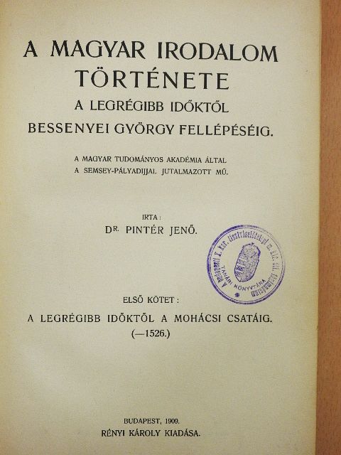 Dr. Pintér Jenő - A magyar irodalom története I. [antikvár]