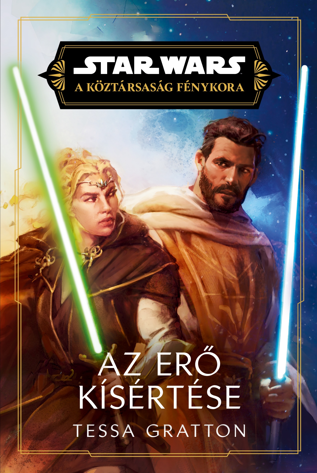 Tessa Gratton - Az Erő kísértése
