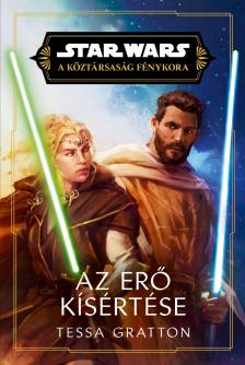 Tessa Gratton - Az Erő kísértése