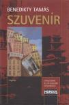 Benedikty Tamás - Szuvenír I-II. (egy kötetben) [antikvár]