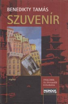Benedikty Tamás - Szuvenír I-II. (egy kötetben) [antikvár]