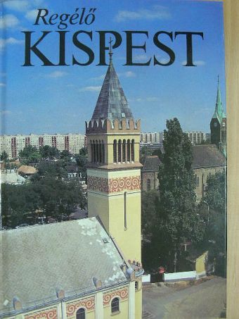 Mohos Márta - Regélő Kispest [antikvár]