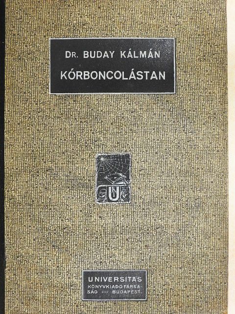 Dr. Buday Kálmán - Kórboncolástan II. [antikvár]