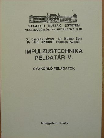 Dr. Csernák József - Impulzustechnika példatár V. [antikvár]