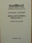 Dr. Csernák József - Impulzustechnika példatár V. [antikvár]