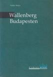Ember Mária - Wallenberg Budapesten (dedikált) [antikvár]
