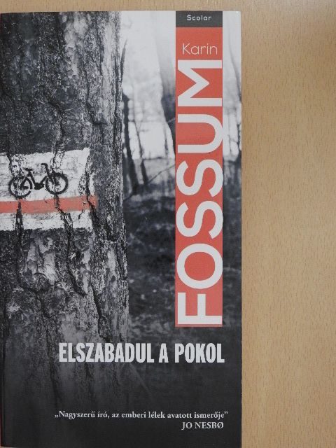 Karin Fossum - Elszabadul a pokol [antikvár]