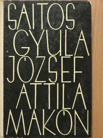 Saitos Gyula - József Attila Makón [antikvár]