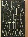 Saitos Gyula - József Attila Makón [antikvár]