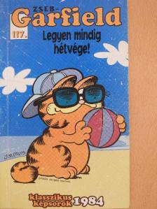 Jim Davis - Legyen mindig hétvége! [antikvár]