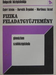 Győri István - Fizika feladatgyűjtemény [antikvár]