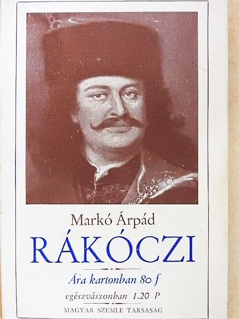 Markó Árpád - II. Rákóczi Ferenc [antikvár]