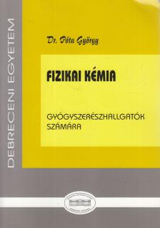 Dr. Póta György - Fizikai kémia [antikvár]