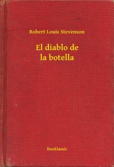 Robert Louis Stevenson - El diablo de la botella [eKönyv: epub, mobi]