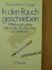Hans-Martin Gauger - In den Rauch geschrieben [antikvár]