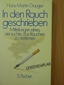 Hans-Martin Gauger - In den Rauch geschrieben [antikvár]