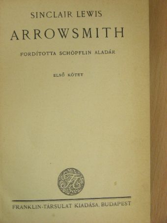Sinclair Lewis - Arrowsmith I-II. [antikvár]