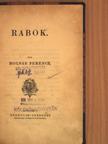 Molnár Ferencz - Rabok [antikvár]